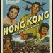 Hong Kong (Paramount, 1951). Főszerepben: Ronald Reagan, Rhonda Fleming, Nigel Bruce, Lowell Gilmore, Claud Allister, Danny Chang és Lee Marvin. Rendezte: Lewis R. Foster. 