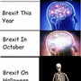 Brexit tavaly. Brexit idén. Brexit októberben. Brexit Halloweenkor.
